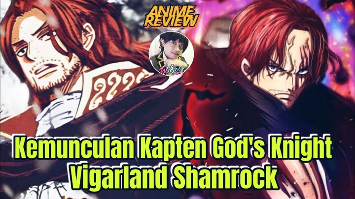 Vigarland Shamrock Kapten God's Knight Mengambil Panggung