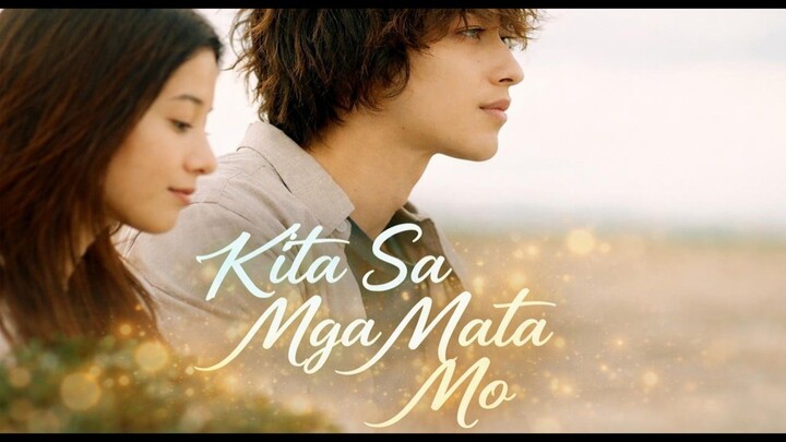 Kita Sa Mga Mata Mo : Tagalog Dubbed