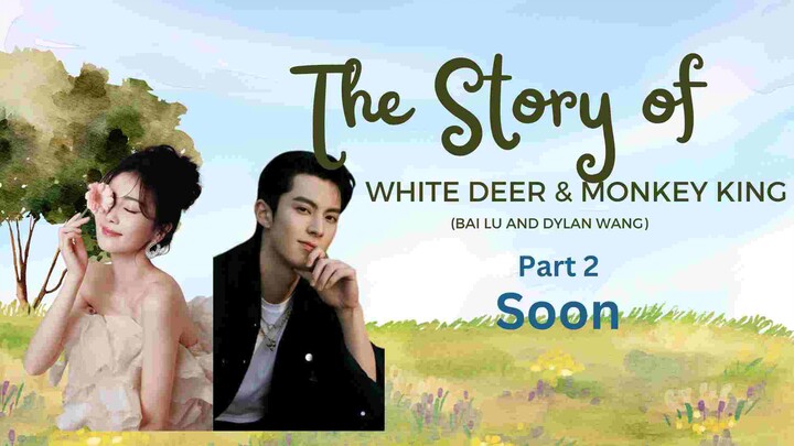 The Story of White Deer and Monkey King Part 2: The Boy With A Mask (Dylan Wang)