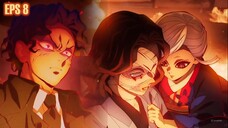 Demon Slayer / Kimetsu no Yaiba - S4 Episode 8 | Kematian Kagaya Ubuyashiki