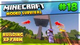 BUILDING EFFICIENT XP FARM - Minecraft: Modded Survival Part - 18 (Filipino/Tagalog)