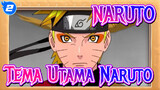 NARUTO | [Musik Klasik] Tema Utama Naruto_2