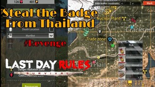 STOLE THE BADGE FORM THAILAND Part2/3 (Last Day Rules: Survibal)