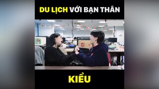 Du lịch với bạn thân belike:🤪🤪🤪 #videohai