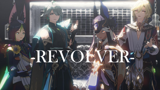 【原神MMD】生 日 开 impact 「REVOLVER」【须弥F4】