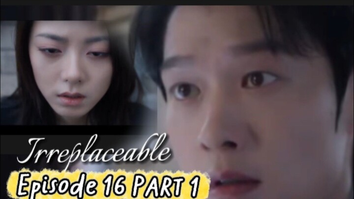 Irreplaceable episode 16 part 1 preview - | zhao jinmai wei daxun