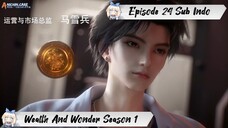 [ EPISODE 24 ] Wealth And Wonder - 1080p Super Duper HD Sub Indo