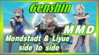 [Genshin  MMD]Mondstadt & Liyue  [side to side]