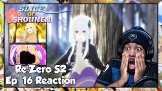 Re:Zero Season 2 Episode 16 Reaction | NOW THIS IS THE CHARACTER DEVELOPMENT I LIKE TO SEE!!!