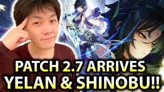 PATCH 2.7 REVEALED!!! Yelan, Kuki Shinobu, Xiao and Itto appearances!!!