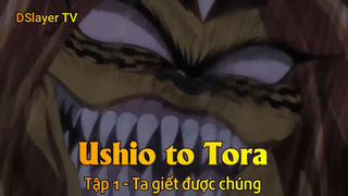 Ushio to Tora Tập 1 - Ta giết được chúng