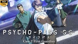 Psycho-Pass Sinners of the System Case.2: First Guardian (Sub Indo)