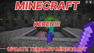 MINECRAFT - KEREN UPDATE TERBARU MINECRAFT!!! PART 1