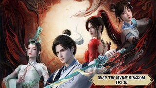 Over the Divine Kingdom episode 10