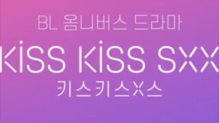 Kiss- kiss Sxx | Ep 1(2.2) | English sub.