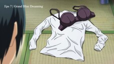 Eps 7 | Grand Blue Dreaming Subtitle Indonesia