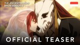 The Ancient Magus' Bride Season 2 - Official Teaser (Subtitle Indonesia)