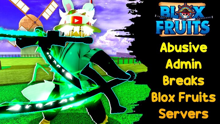 Update | Abusive Admin DELETES every Server in Blox Fruits