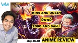 Zoro and Sanji VERSUS King and Queen