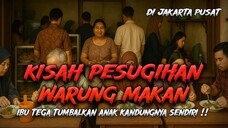 Ngeri! Kisah Pesugihan Warung Makan Di Jakarta Pusat! Omset 5 Juta Sehari