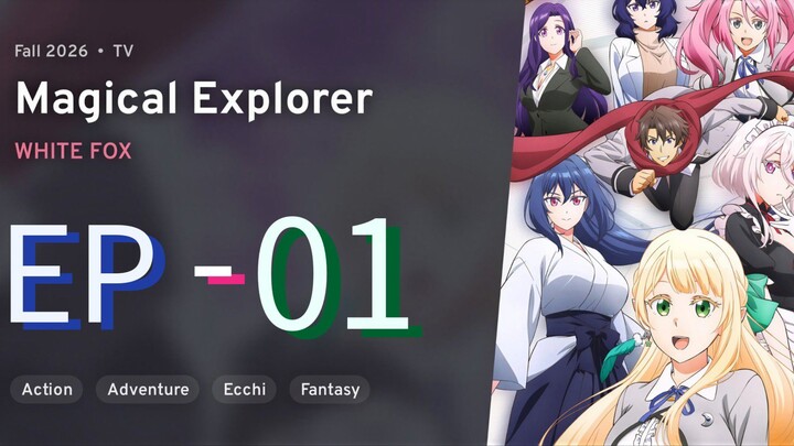 Magical ★ Explorer || S1 || EP-01 (HINDI)