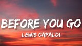 Lewis capaldi - Before You Go (Lyrics)