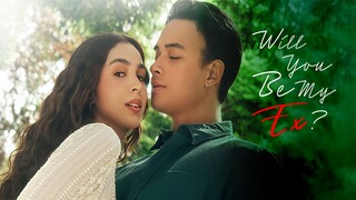 [Will you be ny EX]  [TAGALOG MOVIE] 2025