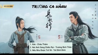 Tổng hợp nhạc phim TRƯỜNG CA HÀNH OST