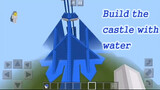 [Minecraft] Video khiến bạn thốt lên! Tôi xây một ngôi nhà bằng nước!