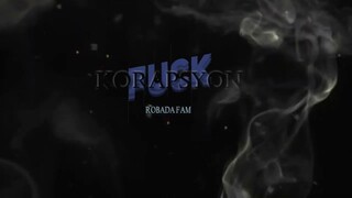Korapsyon - Robada Fam
