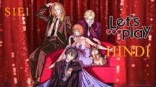 Let’s Play Season 1 Episodes1 in Hindi