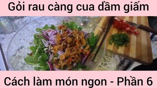 Cách làm Gỏi rau càng cua dầm giấm #6