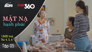 Hân Dần Có Những Toan Tính Quá Tầm Một Người Làm | Mặt Nạ Hạnh Phúc - Tập 5| SCTV6/FIM360