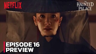 The Haunted Palace - Episode 16 Sub Indo