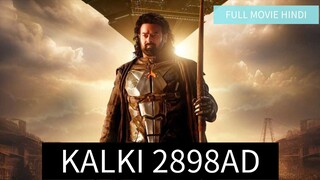 Kalki 2898ad full movie in hindi || Full movie in hindi