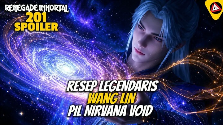 RESEP LEGENDARIS WANG LIN PIL NIRVANA VOID - RENEGADE IMMORTAL 201