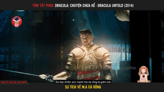 TÓM TẮT PHIM KINH DỊ_ ÁC QUỶ DRACULA - SỰ TÍCH VỀ MA CÀ RỒNG _ CHÚA TỂ PHIM