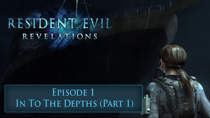 Misteri Kapal Hantu- Resident Evil Revelation Episode 1(part 1)