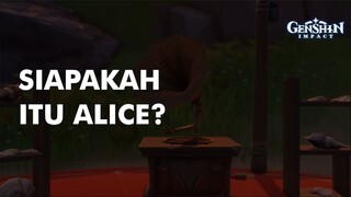 SIAPAKAH ITU ALICE