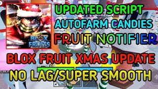 Blox Fruits Christmas Event 2022 Script!! AutoFarm Candy! Latest Version!! Free Fruit Notifier