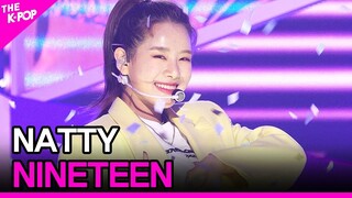 NATTY, NINETEEN (나띠, 나인틴) [THE SHOW 200512]