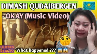 DIMASH QUDAIBERGEN - OKAY (Music Video) // FILIPINA REACTS