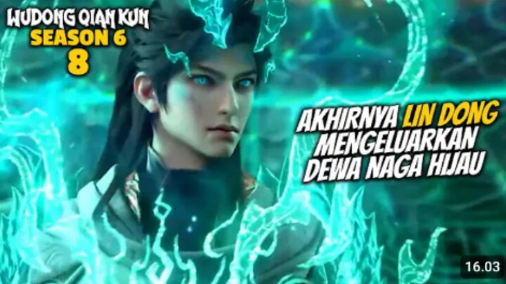 WU DONG QIAN KUN S6 EPS 8 SUB INDO