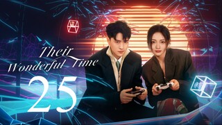 EP25 Their Wonderful Time (2024)