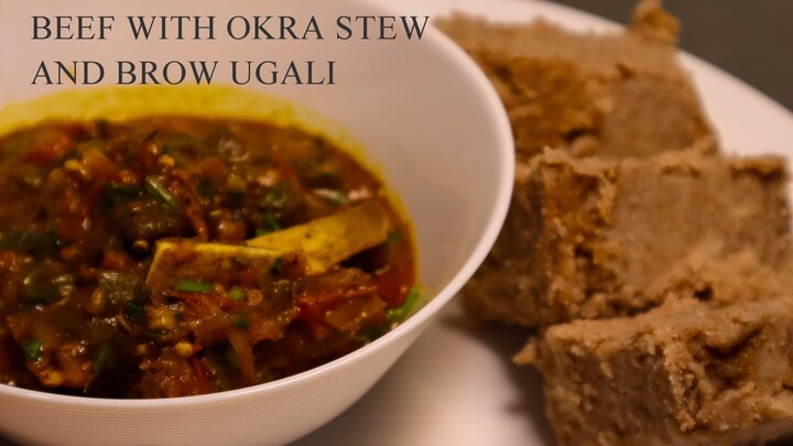 Brown ugali served with tender okra beef stew 😋🥩🌽