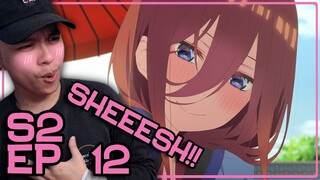 MIKU GOIN CRAZY!! | Quintessential Quintuplets Season 2 Episode 12 Reaction