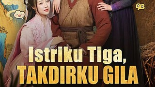 Istriku Tiga, Takdirku Gila (Dubbing Indonesia)