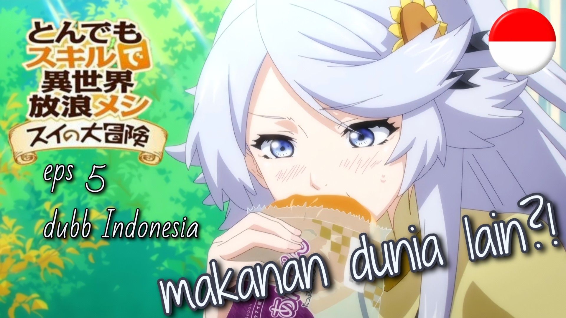 Tondemo Skill de Isekai Hourou Meshi Preview Episode 2 - Fandub Indonesia -  BiliBili