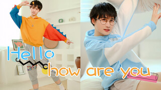 全网最萌男生宅舞翻跳♥不服来辩♥Hello/how are you