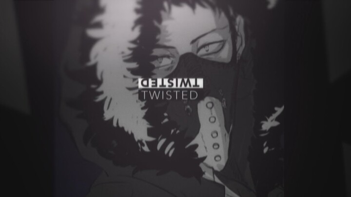 Twisted [BNHA MEP]